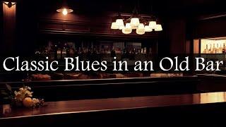  오래된 바의 올드 블루스 음악  | 광고|  Old Blues Music in an Aged Bar  | NO ADS |