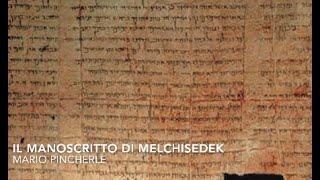 Il manoscritto di Melchisedek di Mario Pincherle