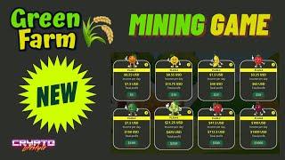 Green Farm 🟢 NEW Mining Investment Game  My Investment - $300 to get $24.5 Daily