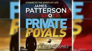 Private Royals by James Patterson (Private #12.5)  Mystery, Thriller & Suspense Audiobook