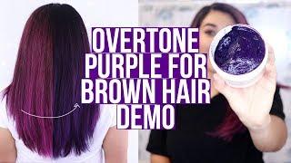 OVERTONE PURPLE FOR BROWN HAIR DEEP TREATMENT DEMO