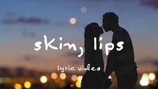 Henry Honkonen - skin, lips (official lyric video)