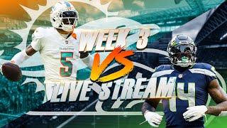 Miami Dolphins Vs Seattle Seahawks Week 3 Live Stream Reaction!