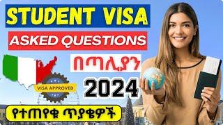  በ2024 በጣሊያን Student Visa ያገኘ ተማሪ Experiance | Italy Student Visa Experiance |How to apply| Embassy