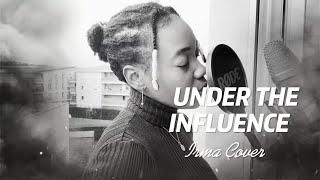 Chris Brown - Under The Influence (Your body language speaks to me) | Irma cover + LYRICS