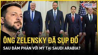 Ông Zelensky đã sụp đổ sau đàm phán với Mỹ tại Saudi Arabia? | Báo VietNamNet