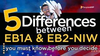 5 Differences Between EB1A and EB2-NIW you must know before applying | #eb2niw #eb1a #uscis