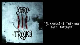 Gero - Mentalni Inferno feat. Marchezz