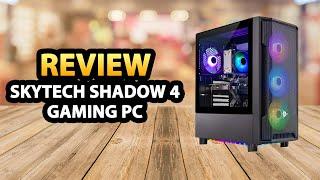 Skytech Shadow 4 Prebuilt Gaming Desktop PC Review [2024]