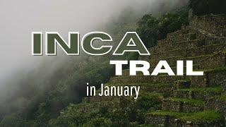 Inca Trail 4 Day Hike In January | Inca Trail To Machu Picchu | Travel Blog Peru