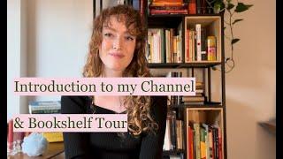 Bookshelf Tour - Welcome to my Channel!