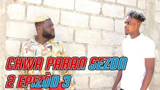 CHWA PARAN SEZON 2 FULL EPISODE #3 GEN KOZE MEZANMI, DEMA/ TINE/ STELLA/ PASTÈ/ TIBWADIS/ MINOU