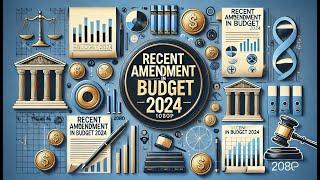 Budget 2024: Key Amendments for Charitable Organizations Explained