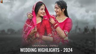 Cinematic Wedding 2024 | VANADANA- DIPALI | Ambaliya Family | Ahir Wedding highlights | Bhatia 2024