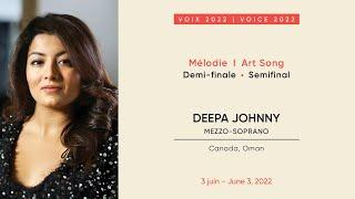 Deepa Johnny | CMIM Voix/Voice 2022 | Demi-finale/Semifinal