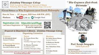 "Why Engineers need Greek Philosophy" by Prof. Surajit Sengupta