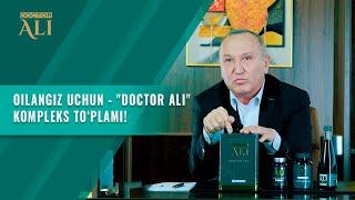 Oilangiz uchun - "Doctor Ali" kompleks toʻplami!