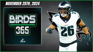 Birds 365: A Philadelphia Eagles Show | Monday November 25th, 2024