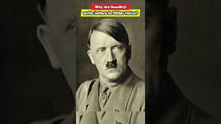 WHY did GANDHIJI write letters to HITLER twice? #youtubeshorts #shorts