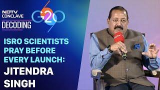 "ISRO An Ideal Blend Of Science And Spirituality": Science Minister Jitendra Singh To NDTV