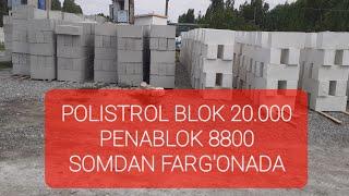 FARG'ONADA.POLISTROL BLOK VA PENABLOK NARXLARI. 18.05. 2023 г.