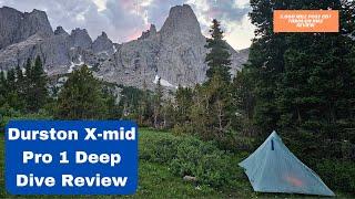 Durston Xmid Pro 1 Tent Review 3,000 mile Post Continental Divide Trail