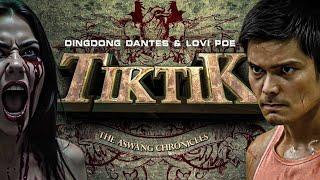 TIKTIK: The Aswang Chronicles | Dingdong Dantes, Joey Marquez & Lovi Poe | Horror Movie