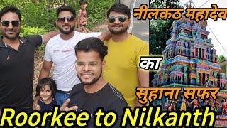 नीलकंठ महादेव का शानदार सफर! #Akku-pahadi-vlog #rishikesh #nilkanth #haridwar #pauri-garhwal