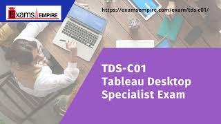 TDS-C01 | Tableau Desktop Specialist Exam | ExamsEmpire.com