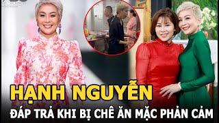 Hạnh Nguyễn “Mẹ chồng quốc dân” đáp trả khi bị chê ăn mặc phản cảm trước mặt thông gia