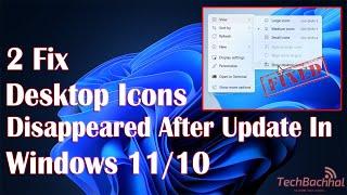 Fix Desktop Icons Disappeared After Update in Windows 11 /10 - How To Restore desktop icon Missing 