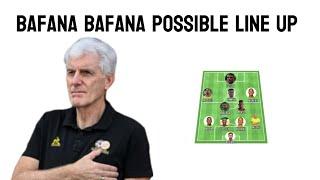 Bafana Bafana Possible Line Up vs Congo | Afcon Qualifiers