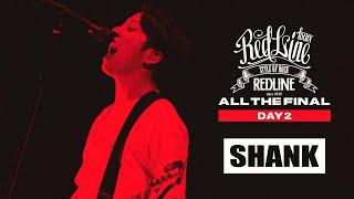 【REDLINE ALL THE FINAL】DAY2  SHANK - Departure -