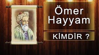 Ömer Hayyam Kimdir