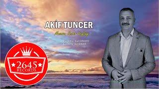 Akif Tuncer - Mecnun Sever Leylayı