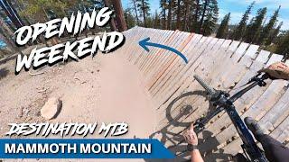 MAMMOTH BIKE PARK IS OPEN!!! | 2023 Opening Weekend Update