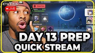 Etheria Restart Global Launch! Day 13 / Main Account Push Save for 2x We LIVE ZOXFAM!