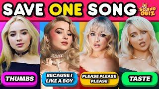 SAVE ONE SONG PER SINGER Most Popular Artists | Music Quiz #2