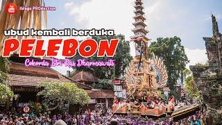 UBUD KEMBALI BERDUKA | FULL - Upacara PELEBON Cokorda Istri Rai Dharmawati - PURI AGUNG UBUD