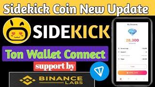 Sidekick Airdrop Withdrawal | Sidekick Ton Wallet Update | Sidekick New Update | Sidekick Ton Wallet