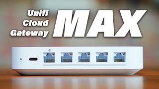 My new favorite Unifi product - Cloud Gateway Max