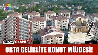 Orta gelirliye konut müjdesi!