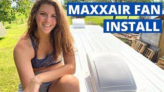 MaxxAir Fan Installation | Ram ProMaster DIY Van Build Series 2 | Campervan Conversion | Van Life