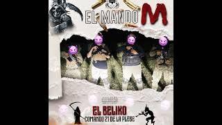 El mando M @BELIKO_  rapmexicano 