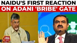 Andhra Pradesh CM Naidu's First Reaction On Adani 'Bribe' Gate | India Today