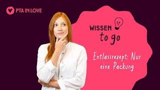 Wissen to go: Entlassrezept – Nur eine Packung erlaubt | (11.02.2025)