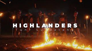 Tuni Sundatang - Highlanders (Official Music Video)