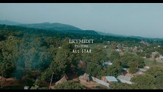 Leymidit ft Gambella All Star - NEWLAND - Official video 2025