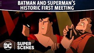 Superman: The Animated Series - Batman and Superman's First Meeting | Super Scenes | DC