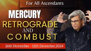 For All Ascendant | Mercury retrograde and Combust | 26th November - 16th December | Punneit